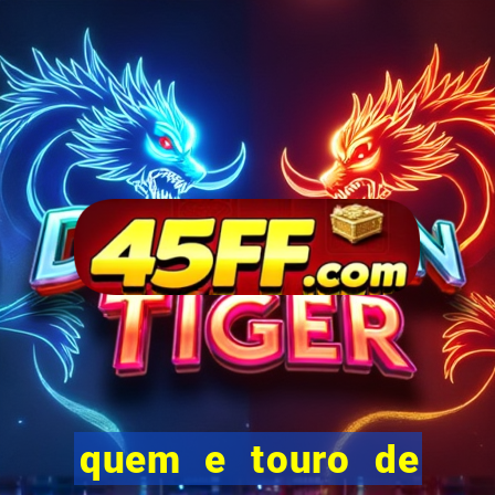 quem e touro de ouro vidente